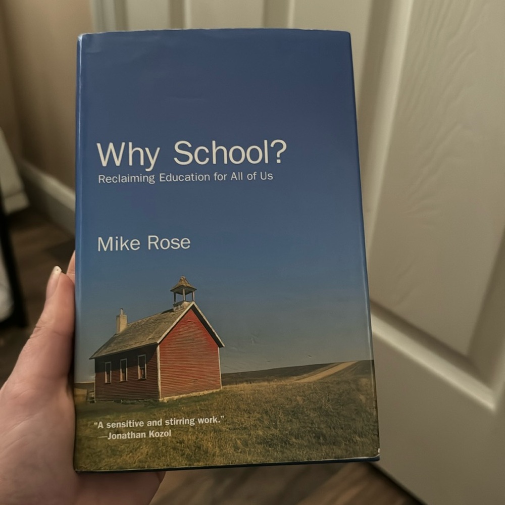 Mike Rose Why School? Education, Teaching Book, Booktok
